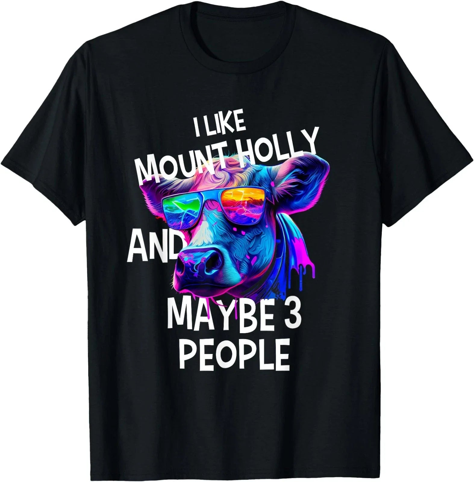 I Like MOUNT HOLLY And Maybe 3 People T-Shirt Simple City T-Shirt