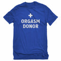 Orgasm Donor Unisex T-shirt