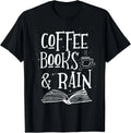 Coffee Books & Rain Gift Unisex T-Shirt