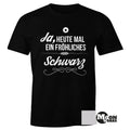 Men's T-Shirt Yes today a happy black saying shirt funny Moonworks