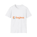 Say Less Shirt Sayless Minimalist Statement Tee Modern Slang Graphic T-Shirt