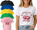 Respect Your Mother Graphic T Shirt Gift Tee Adult Kids Top