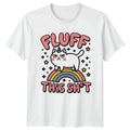 Fluff This Sht T-Shirt Unicorn Cats Grumpy Cat Birthday Gift For Him And Her
