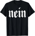 Nein German Saying No Funny Deutschland Vintage Unisex T-Shirt