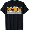 Sarcastic Quote Hvac Journeyman - Funny Hvac Technician T-Shirt