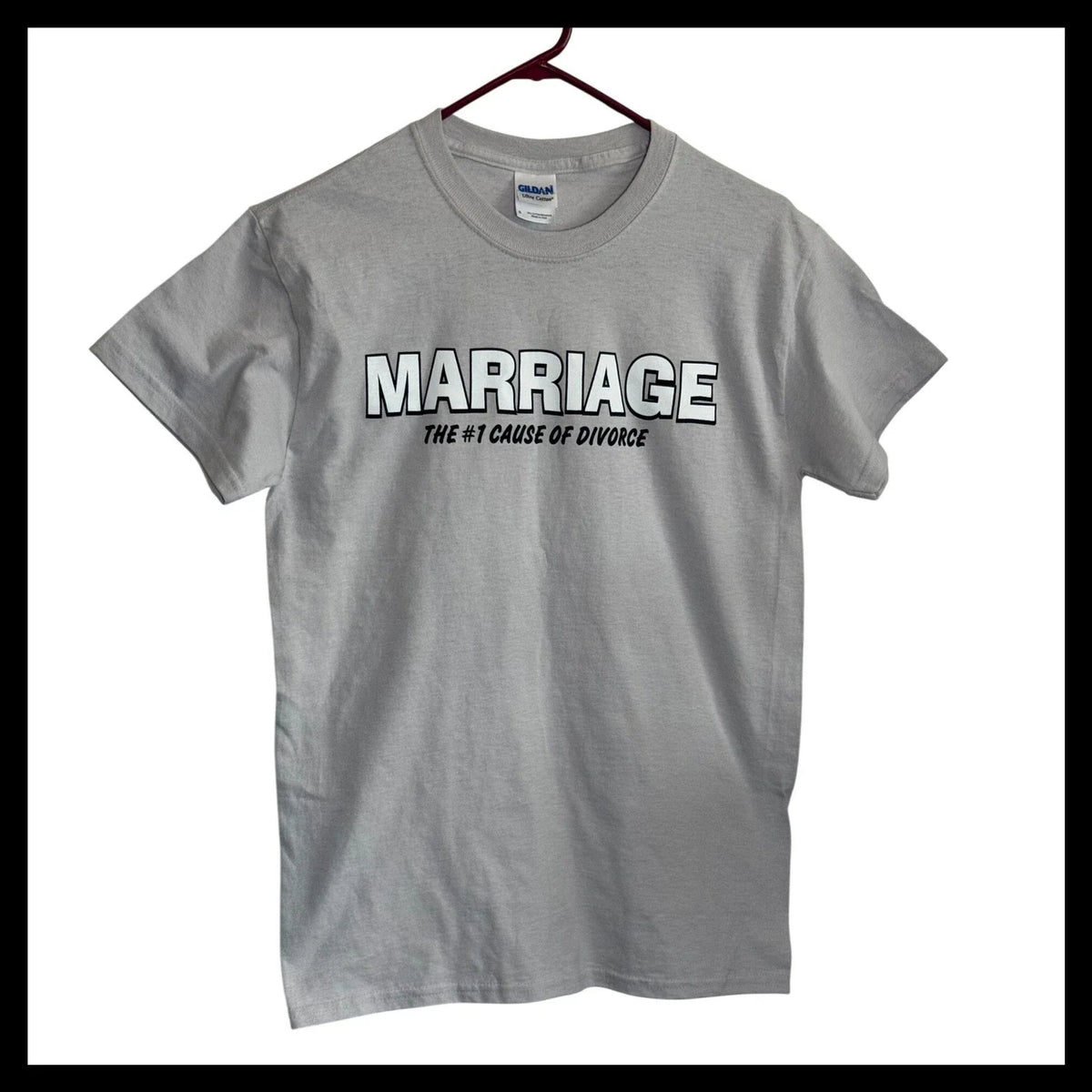 NWOT Gildan Ultra Cotton Marriage #1 Cause of Divorce Gray Graphic Tee Small