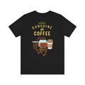 Unisex Jersey Short Sleeve Tee Sunshine And Coffee Cute Funny Shirt Rescues Cats