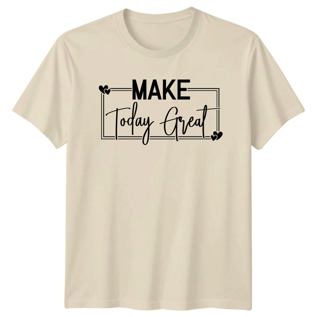 Make Today Great Boho T-Shirt Slogan Tee Positive Vibes Shirt