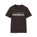 Dogaholic Unisex T-Shirt, Dog Lover Shirt, Dog Mom Tee, Animal Lover Top
