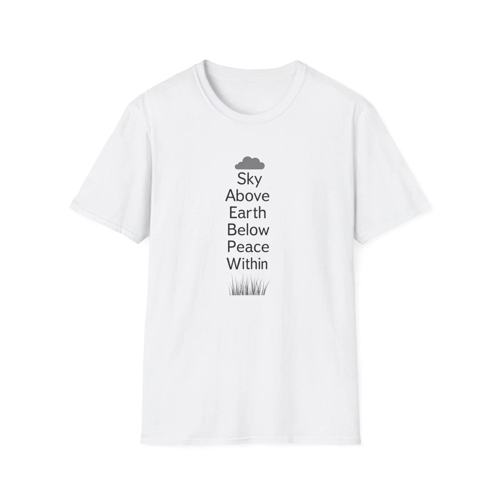 Sky Above Earth Below Peace Within T-Shirt | Minimal Nature Quote