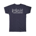 Gift T-Shirt : Hashtag Cafeaulait Hash Tag Social Media