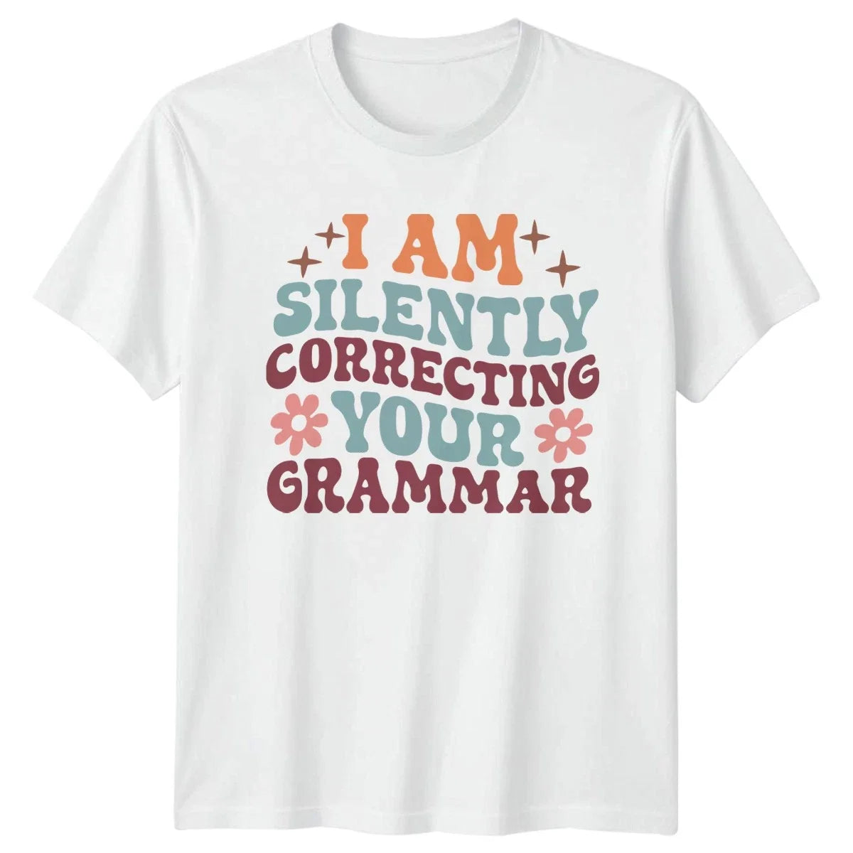I Am Silently Correcting Your T-Shirt Teacher Gift For Him And Her
