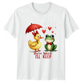 Youre Weird Ill Keep T-Shirt Cute Duck Frog Valentines Day Gift For Him And Her