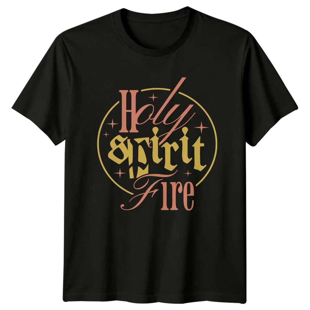 Holy Spirit Fire T-Shirt Faith Lifestyle Christianity Gift For Him And Her
