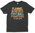 Flannel Bonfires Football Pumpkins Its Fall Y'all Saying Friend Trendy T-shirt