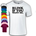 Blink If You Want Me T-Shirt | Eastbound and Down | Kenny Powers | Funny