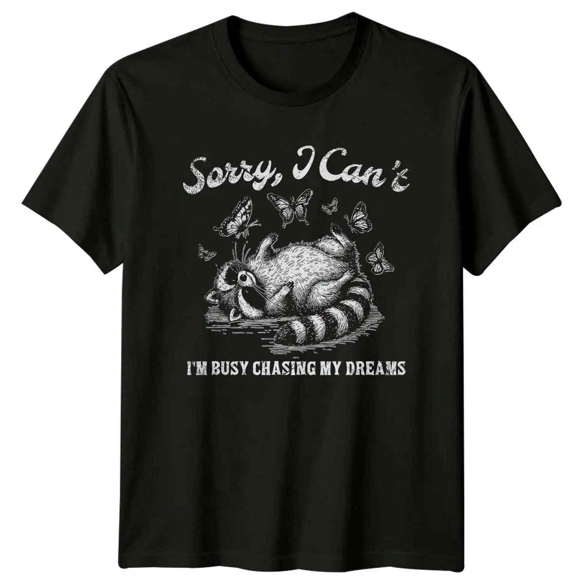 Sorry I Cant Im Busy T-Shirt Raccoon Wildlife Birthday Gift For Him And Her