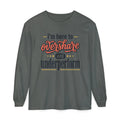 I’m Here to Overshare and Underperform T-Shirt | Funny Quote Long Sleeve