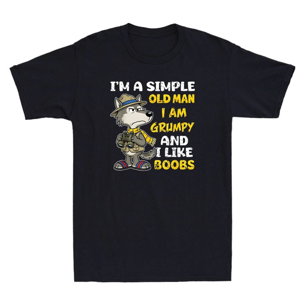 Wolf I'm A Simple Old Man I Am Grumpy and I Like Boobs Funny Quote Men's T-Shirt