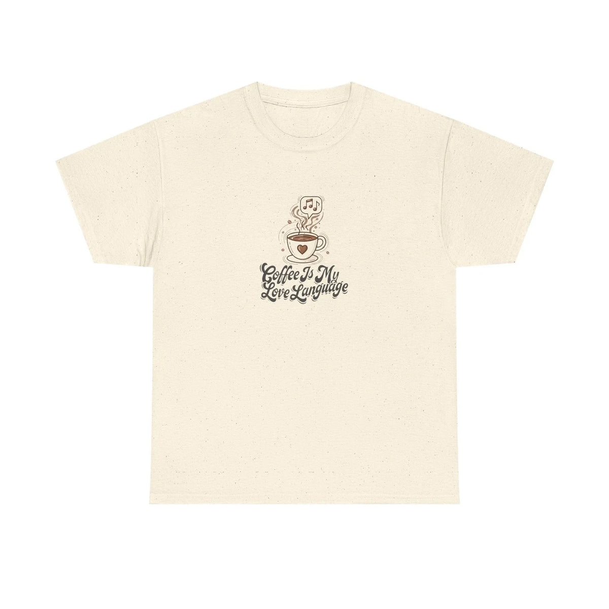 Coffee Is My Love Language Tee | Cute Coffee Cup Illustration