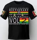 CROSS COLOURS T-SHIRT. DICTIONARY OF HIP HOP. 90'S TEES. RAP LEGENDS T SHIRT