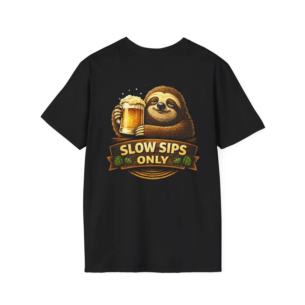 Sloth Holding Beer T-Shirt Slow Sips Only Funny Drinking Animal Back Print