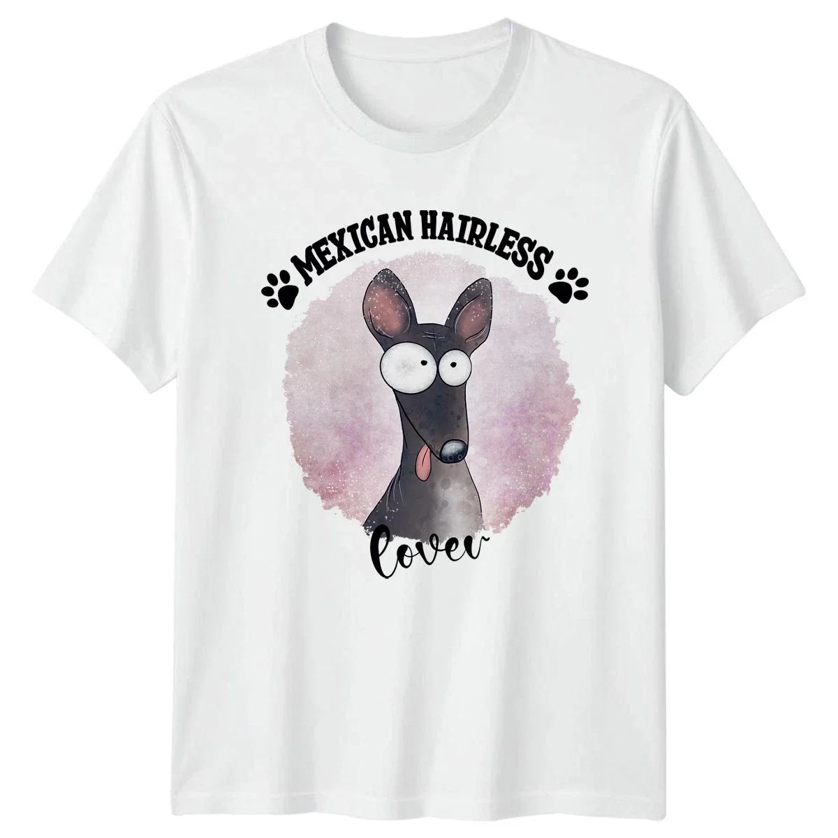 Mexican Hairless Lover T-Shirt Xoloitzcuintli Dog Birthday Gift For Him And Her