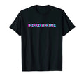 Road Biking, Cool Hobby Edgy Glitch Aesthetic Art T-Shirt