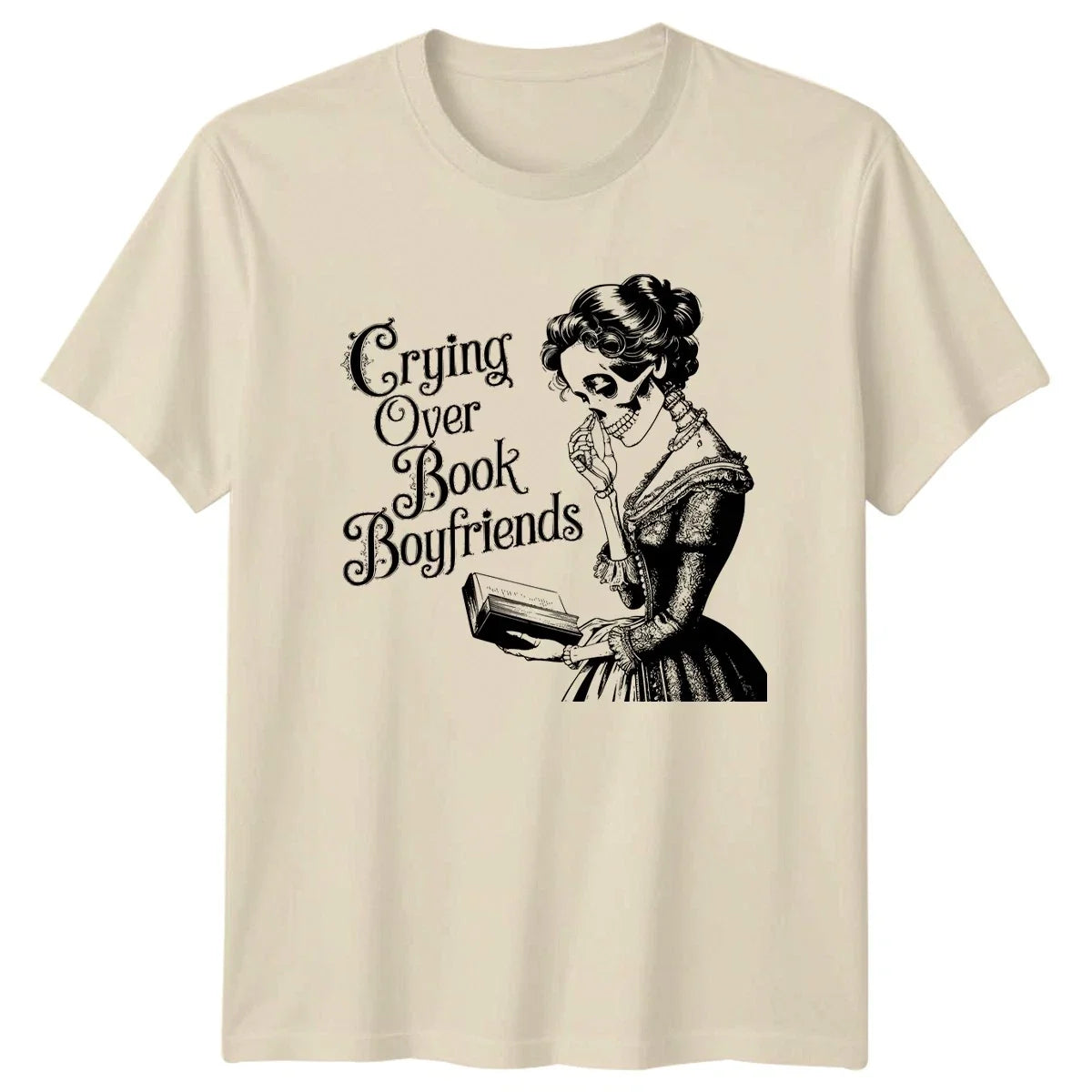 Crying Over Book Boyfriends Womens T-Shirt Gothic Reading Romance Novel