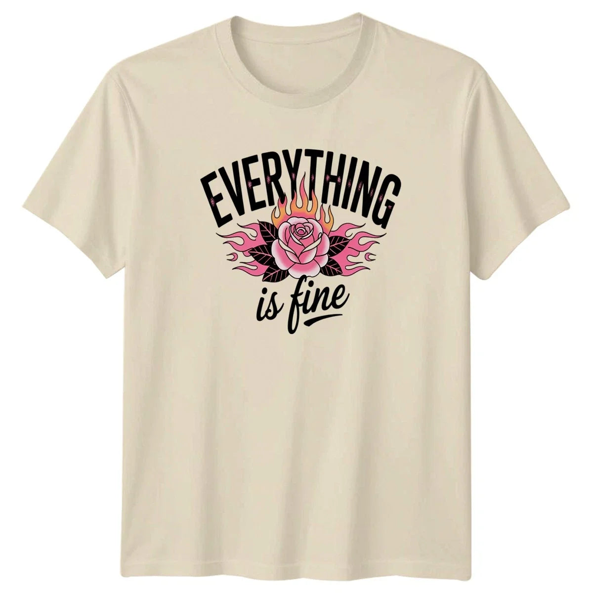 Everything Is Fine Womens T-Shirt Sarcastic Mental Health Birthday Gift For Her