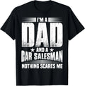 I_m A Dad And Car Salesman Car Dealer Tee Gift Unisex T-Shirt