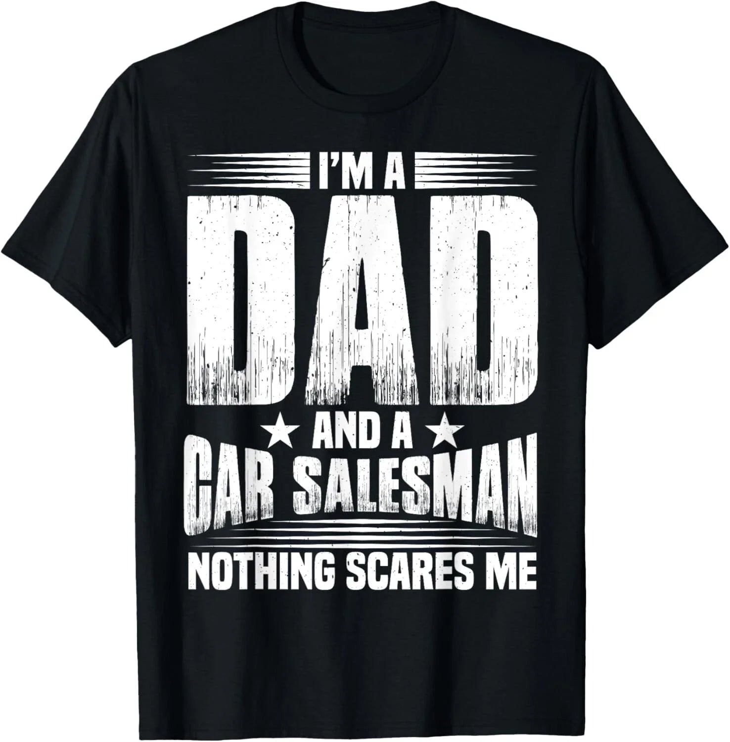 I_m A Dad And Car Salesman Car Dealer Tee Gift Unisex T-Shirt