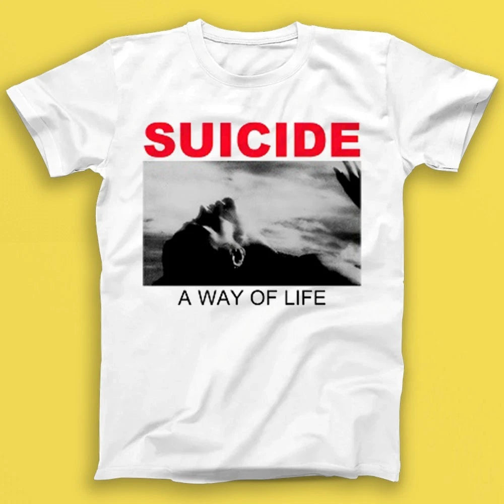 Suicide A Way Of Life Industrial New Wave Music Best Seller Gift Tshirt T2075