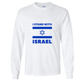 I stand with Israel Flag Star Political Long Sleeve Mens T Shirt White Tee Top