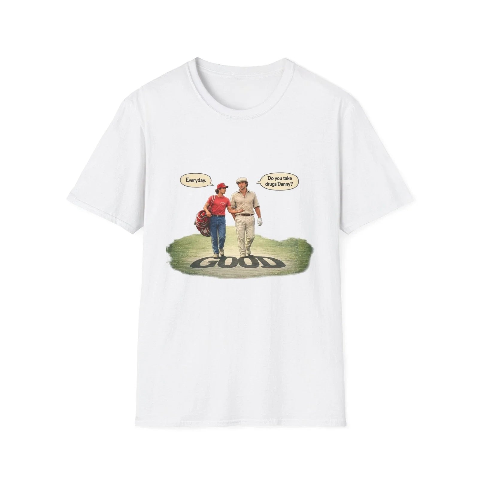 caddyshack take drugs danny T-Shirt | Retro Golf Illustration
