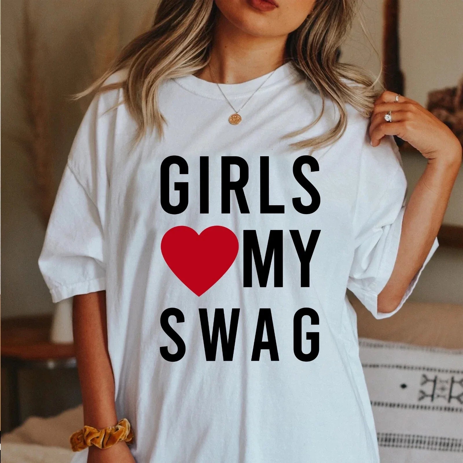 Girls Love My Swag T shirt - 2000s - Feminist - 2000s - y2k - Cool
