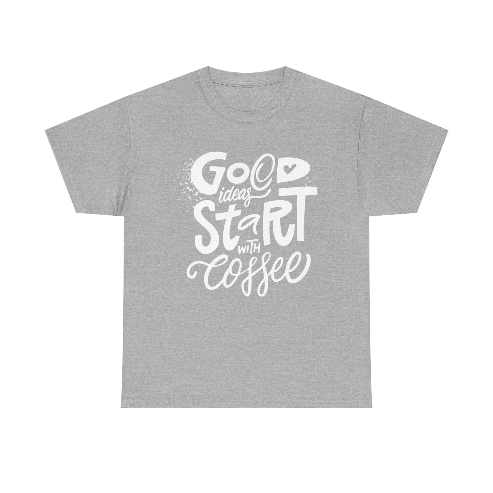 Good Ideas Start With Coffee Tee | Coffee Quote Shirt
