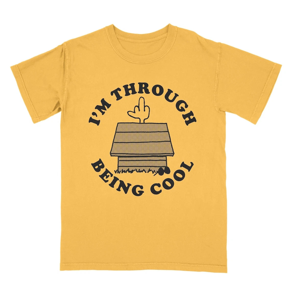Im Through Being Cool Graphic T Shirt Retro Punk Grunge Unisex Tee Top