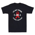 I'm Not Drunk I Am A Stroke Survivor Funny Stroke Survivor Quote Men's T-Shirt
