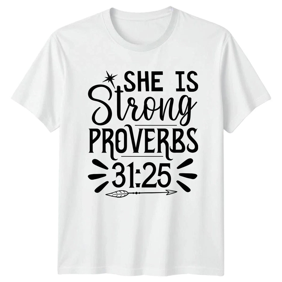 She Is Strong Proverbs 31 25 Womens T-Shirt Bible Verse Christian