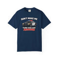Don't Make Me Turn This Car Around – Funny Police Graphic Tee