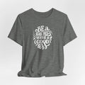 Empowering Quote Tee, Motivational Unisex T-Shirt, Everyday Wear, Gift for Her