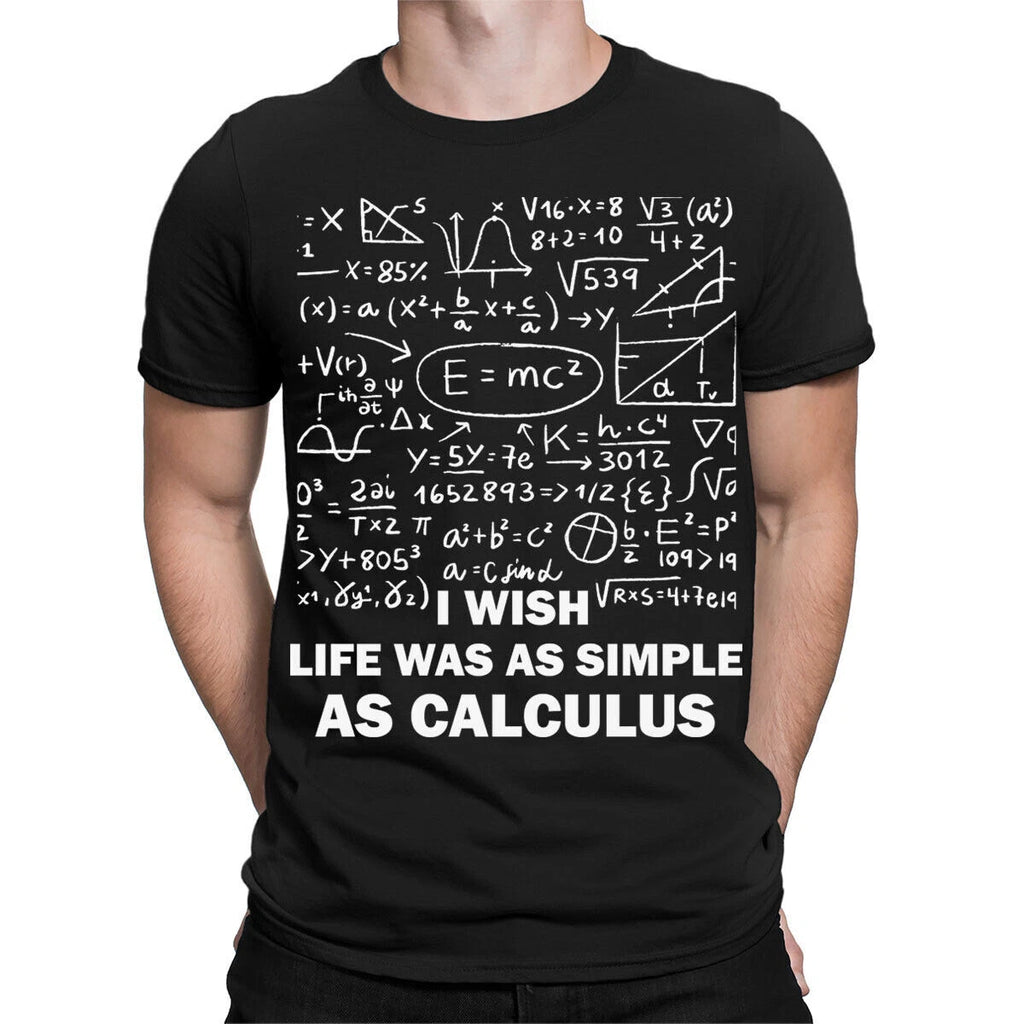 I Wish Life Was As Simple Math Equations Formulas Funny Mens T-Shirts Top #TA-89