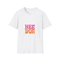 Need Doh T-Shirt  Adult Sizes