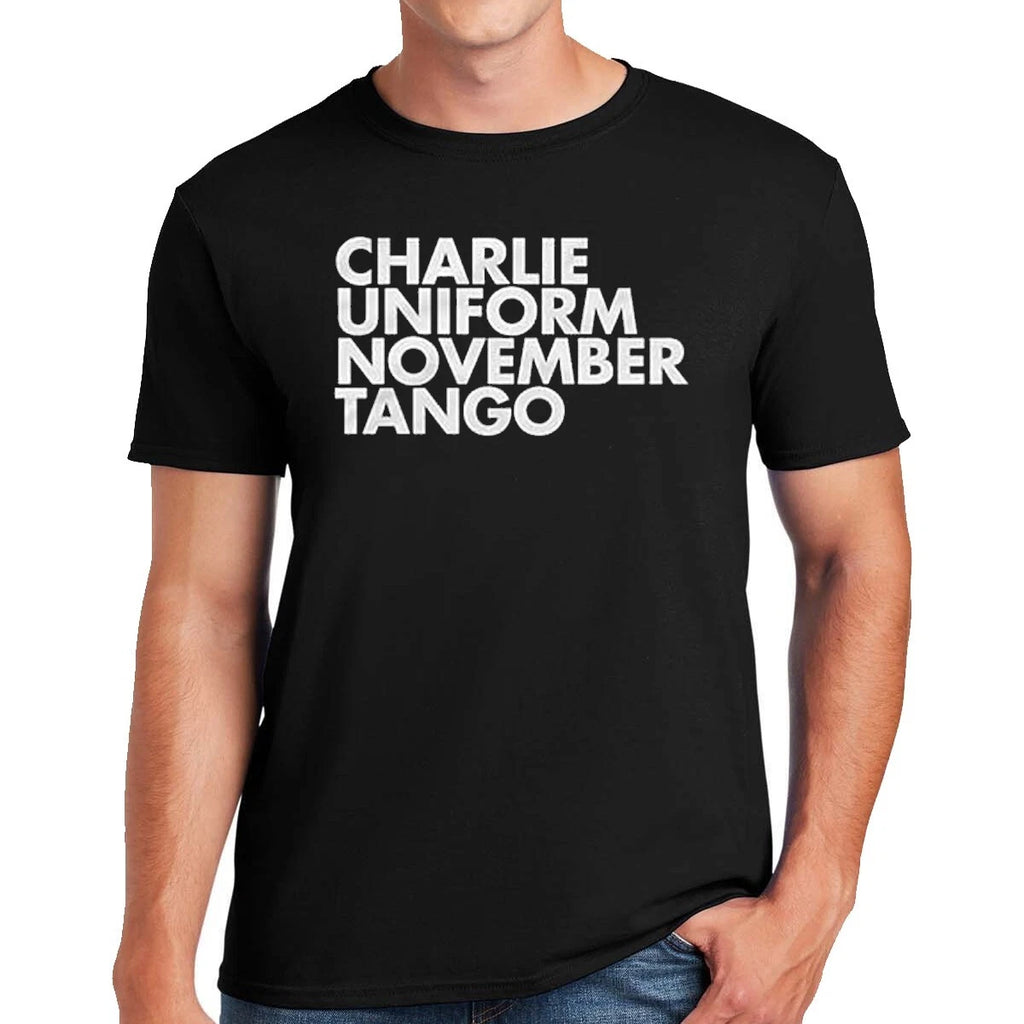 Charlie Uniform November Tango | FUNNY | NOVELTY | JOKE | MEN'S T-SHIRT TEE TOP