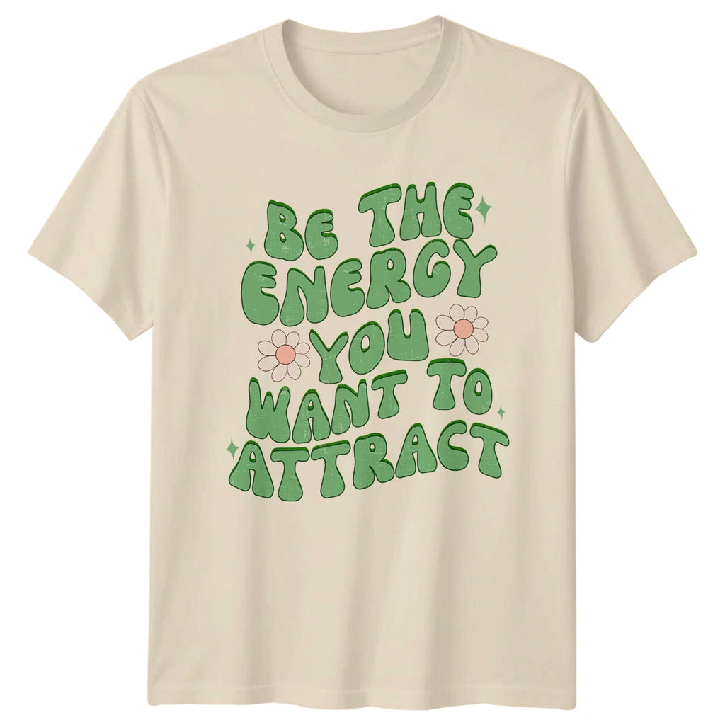 Be The Energy You Want To Attract Retro Mental Health T-Shirt