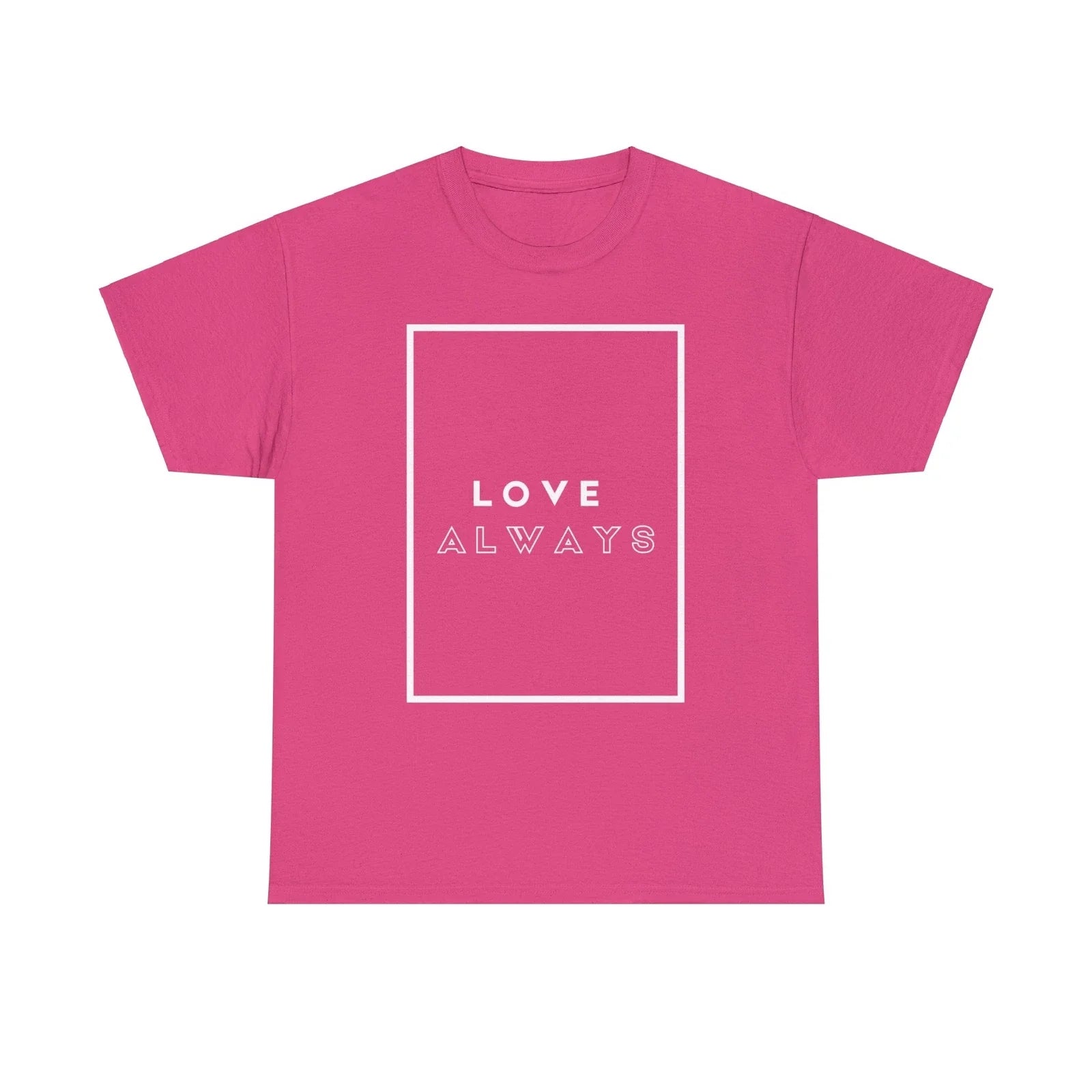 Premium Love Always Cotton Tee
