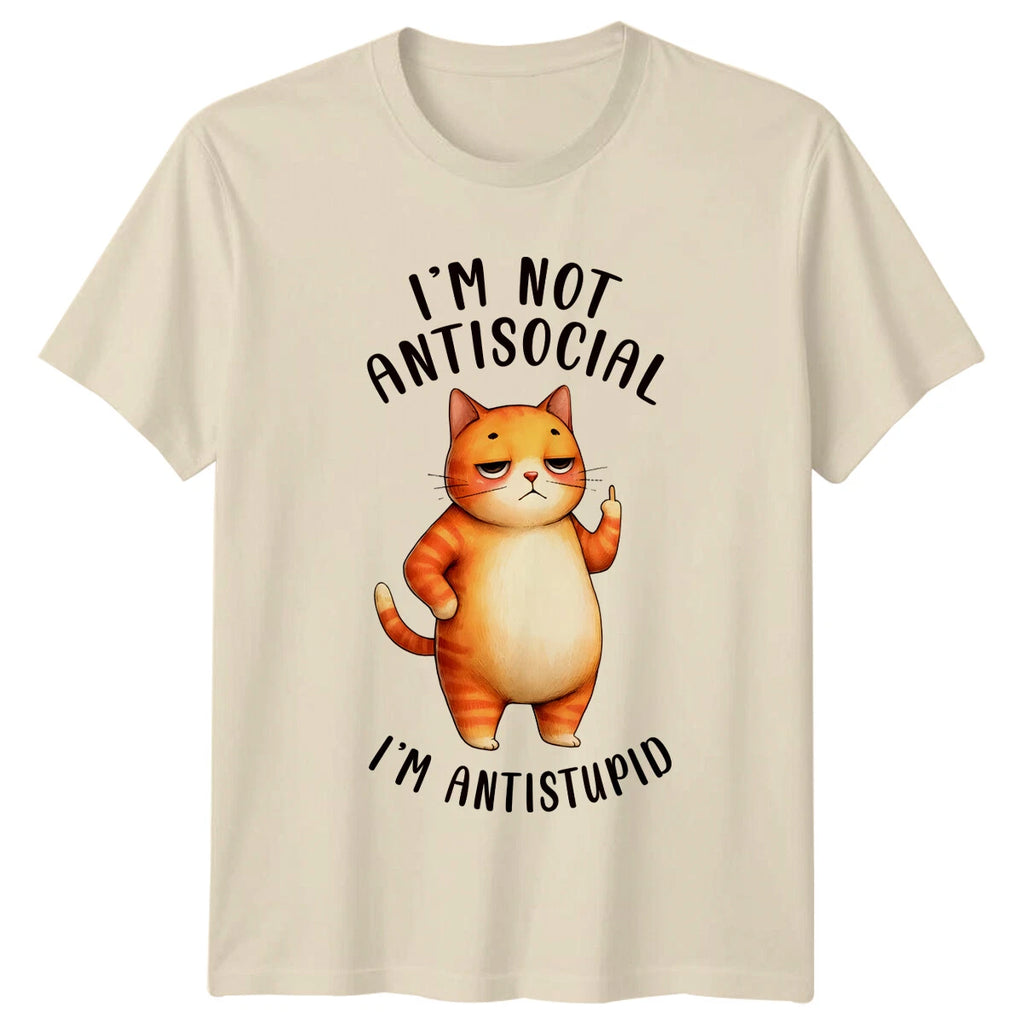 Sarcastic Cat I'M Not Antisocial I'M Antistupid Funny T-Shirt