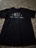 W T F WINE TURKEY FAMILY T SHIRT, SIZE LARGE
