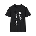 I dont speak Japanese Unisex Softstyle T-Shirt Funny Travel Tourist Shirt